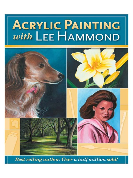 Title details for Acrylic Painting With Lee Hammond by Lee Hammond - Wait list